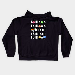 Lollipop ooh lollipop Kids Hoodie